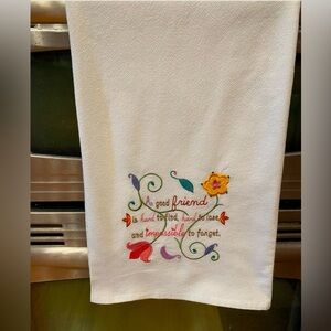 A Good Friend Kitchen Dish Towel. Machine Embroidered.